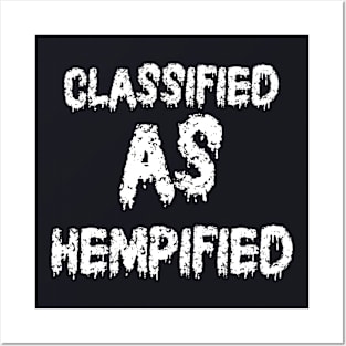 Classified as Hempified Posters and Art